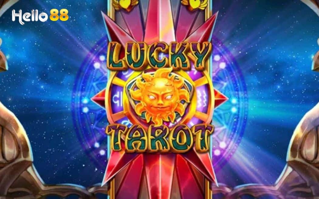 Hướng dẫn cách chơi Lucky Tarot tại nhà cái Helo88