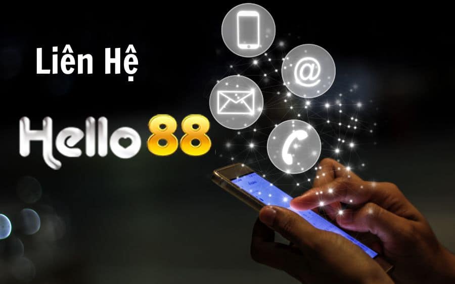 Liên Hệ Helo88 - Nhanh chóng- Kịp Thời- Đầy Tiện Ích